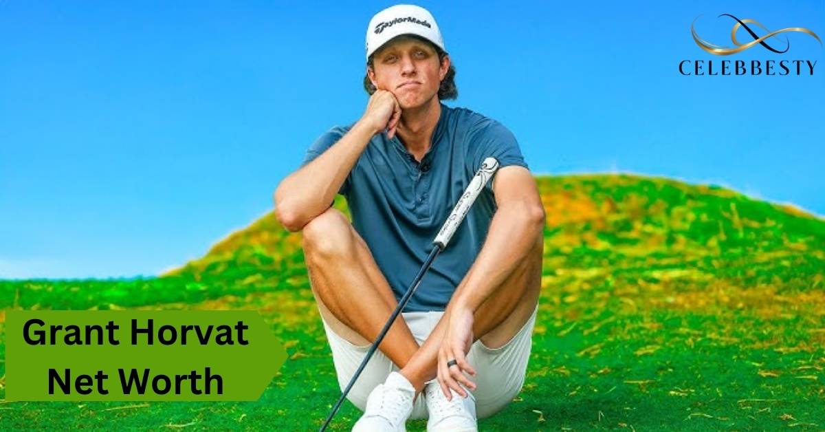 grant-horvat-net-worth-bio-age-career-golf-and-achievements